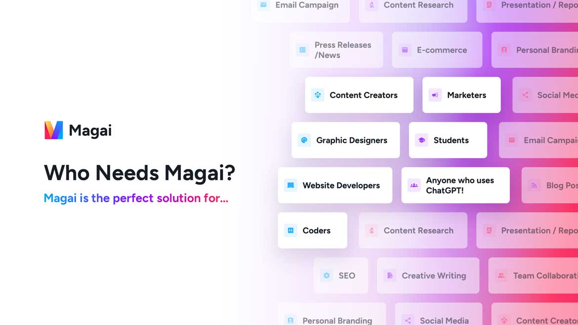 Magai 4 Who Needs Magai